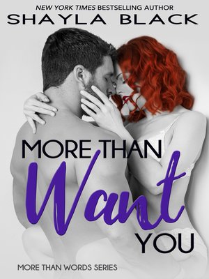 cover image of More Than Want You (More Than Words Series--Book 1)